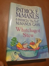 Whatchagot Stew: A Memoir of an Idaho Childhood, With Recipes and Comme - £11.00 GBP