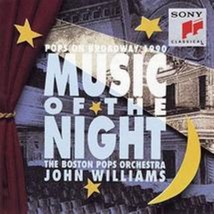 Music of the night-Pops on Broadway  by John Williams and The Boston Pops Cd - £8.65 GBP