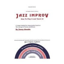 Jazz Improv: How to Play It and Teach It Jimmy Amadie - £33.69 GBP