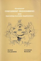 Structured Concurrent Programming with Operating Systems Applications - ... - $48.00
