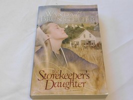 Daughters of Lancaster County Ser.: The Storekeeper&#39;s Daughter by Wanda ... - £10.05 GBP
