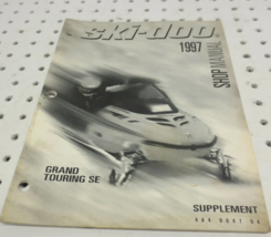 Skidoo 484-0647-04 1997 Ski-Doo Grand Touring SE Shop Manual Supplement - £7.46 GBP