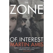 The Zone of Interest Amis, Martin - £10.22 GBP