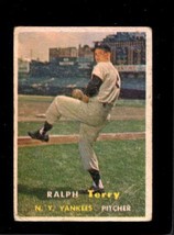 1957 TOPPS #391 RALPH TERRY FAIR (RC) YANKEES *NY4649 - $9.80