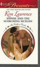 Lawrence, Kim - Sophie And The Scorching Sicilian - Harlequin Presents - # 2952 - £2.35 GBP