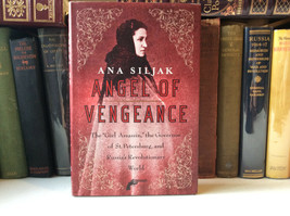 Angel of Vengeance: The &quot;Girl Assassin,&quot; the Governor of St. Petersburg,.. - £11.01 GBP