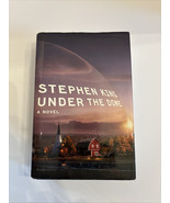 Stephen King &quot;Under the Dome&quot; 2009 Hardcover Novel, First Edition Good Cond - $19.75