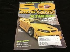 5.0 Mustang &amp; Super Fords Magazine April 2002 Xtreme Street &#39;Stangs - $12.00