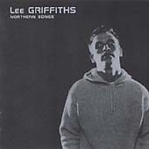 Griffiths, Lee : Northern Songs CD Pre-Owned - £11.89 GBP