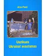 Uazikuga ukrainat avastamas [Paperback] Pavel Arno - £30.55 GBP
