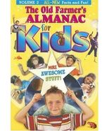 The Old Farmer&#39;s Almanac for Kids Vol. 2 (2007, Paperback, Revised) - $109.00 MXN