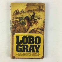 L.L.Foreman Lobo Gray A Dangerous Loner Stanger to Pecos Valley - £12.04 GBP
