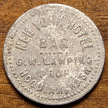 Hoquiam, Washington WA New York Hotel Bar G. W. Lamping Prop. Trade Token - $9.49