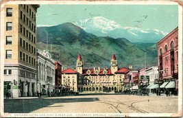 Vtg Postcard 1916 Colorado Springs CO Antlers Hotel Pike &amp; Peak Ave  - £4.15 GBP