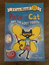 My First I Can Read Ser.: Pete the Cat and the Lost Tooth by James Dean ... - $1.49