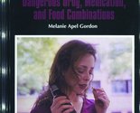 Drug Interactions (Drug Abuse Prevention Library) [Library Binding] Gord... - $8.66