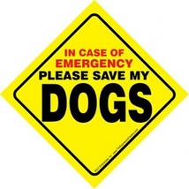 In Case of Emergency Please Save My DOGS Bright Yellow Easy Read Window ... - £4.60 GBP