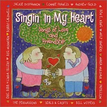Singin&#39; in My Heart: Songs Love &amp; Friendship [Audio CD] Various Artists - £9.32 GBP