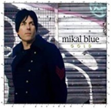  Gold by Mikal Blue Cd - £8.00 GBP