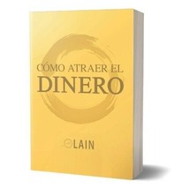 COMO ATRAER EL DINERO LIBRO - LAIN GARCIA CALVO - NUEVO  ESPAÑOL - ENVIO... - £27.96 GBP