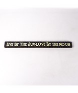 Live By The Sun Love By The Moon 18&quot; Wooden Sign Wood Plaque Art Decor A... - £13.19 GBP