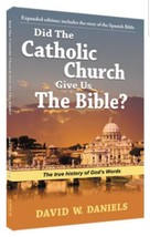 Did The Catholic Church Give Us The Bible? by Daniels, David W Book The Fast - £8.40 GBP