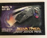Star Trek Deep Space Nine Trading Card #17 Ready To Lift Off - $1.97