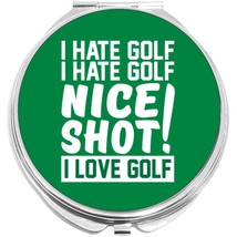 I Hate Golf Nice Shot I Love Golf Compact with Mirrors - for Pocket or Purse - £9.54 GBP
