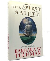 Barbara W.  Tuchman THE FIRST SALUTE A View of the American Revolution 1st Editi - £69.66 GBP