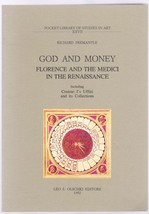 God and Money: Florence and the Medici in the Renaissance by Richard Fre... - $9.85