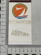 Vintage Matchbook Cover  The Miami Airport Hilton and Marina  Miami, FL  gmg - £9.73 GBP
