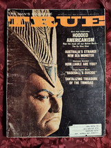 True Magazine July 1965 Ivan T. Sanderson Ku Klux Klan David M. Chalmers - £13.05 GBP
