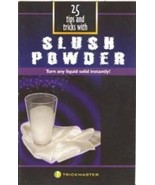 Slush Powder Booklet 25 Magic Tips and Tricks: Turn Any Liquid Solid! - £4.37 GBP