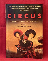 Circus - Fantasy Under The Big Top edited by Ekaterina Sedia short stories 2012 - £2.39 GBP
