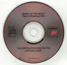 Music of the Night: Pops on Broadway 1990 - John Williams (CD disc) 1990 - $3.90