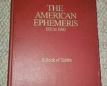 VTG THE AMERICAN EPHEMERIS 1931 TO 1980 BOOK OF TABLES Neil Michelsen Ha... - $14.99