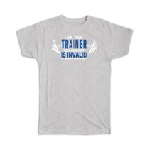I Am Your Trainer : Gift T-Shirt For Personal Instructor Sport Coach Weightlifti - £20.07 GBP