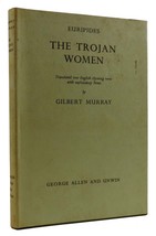 Euripides The Trojan Women 1st Edition Thus 19th Printing - £75.44 GBP