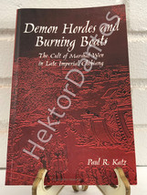 Demon Hordes and Burning Boats: The Cult of Marshal We by Paul R. Katz (1995, Tr - £21.72 GBP
