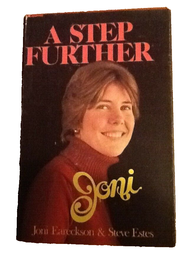 A Step Further Joni Eareckson USED Hardcover Book - $0.99