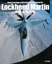 Lockheed Martin F-16 A/B /C/D DACO Series Photo Book Japanese Magazine - £47.06 GBP