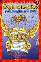 The Magic School Bus Gets Caught in a Web by Joanna Cole / 2007 PB - £0.88 GBP