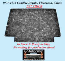 REM 1971-1973 CADILLAC DEVILLE FLEETWOOD CALAIS HOOD INSULATION 1/2&quot; THICK - £86.29 GBP