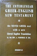 The interlinear Greek-English New Testament : the Nestle Greek text with a liter - £50.76 GBP