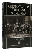 Richard Bessel Germany After The First World War 1st Edition 2nd Printing - $73.94