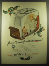 1947 Toastmaster Automatic Pop-Up Toaster Ad - Jiminy! Everybody wants - $18.49