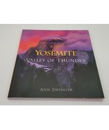Yosemite Valley of Thunder Full Color S/C Book by Ann Zwinger 1996 Illus... - $276.07 MXN