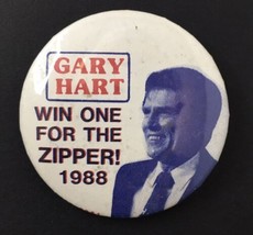 1988 Gary Hart Presidential Campaign Button Pin Win One For the Zipper 2... - £6.29 GBP