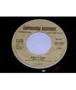 Elvin Bishop Keep It Cool 45 Rpm Record Vintage Capricorn 0269 Promo Near Mint - $7.99