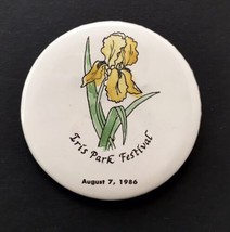 Vintage 1986 Button Pin IRIS PARK FESTIVAL August 7, 1986 2.25&quot; - £11.34 GBP